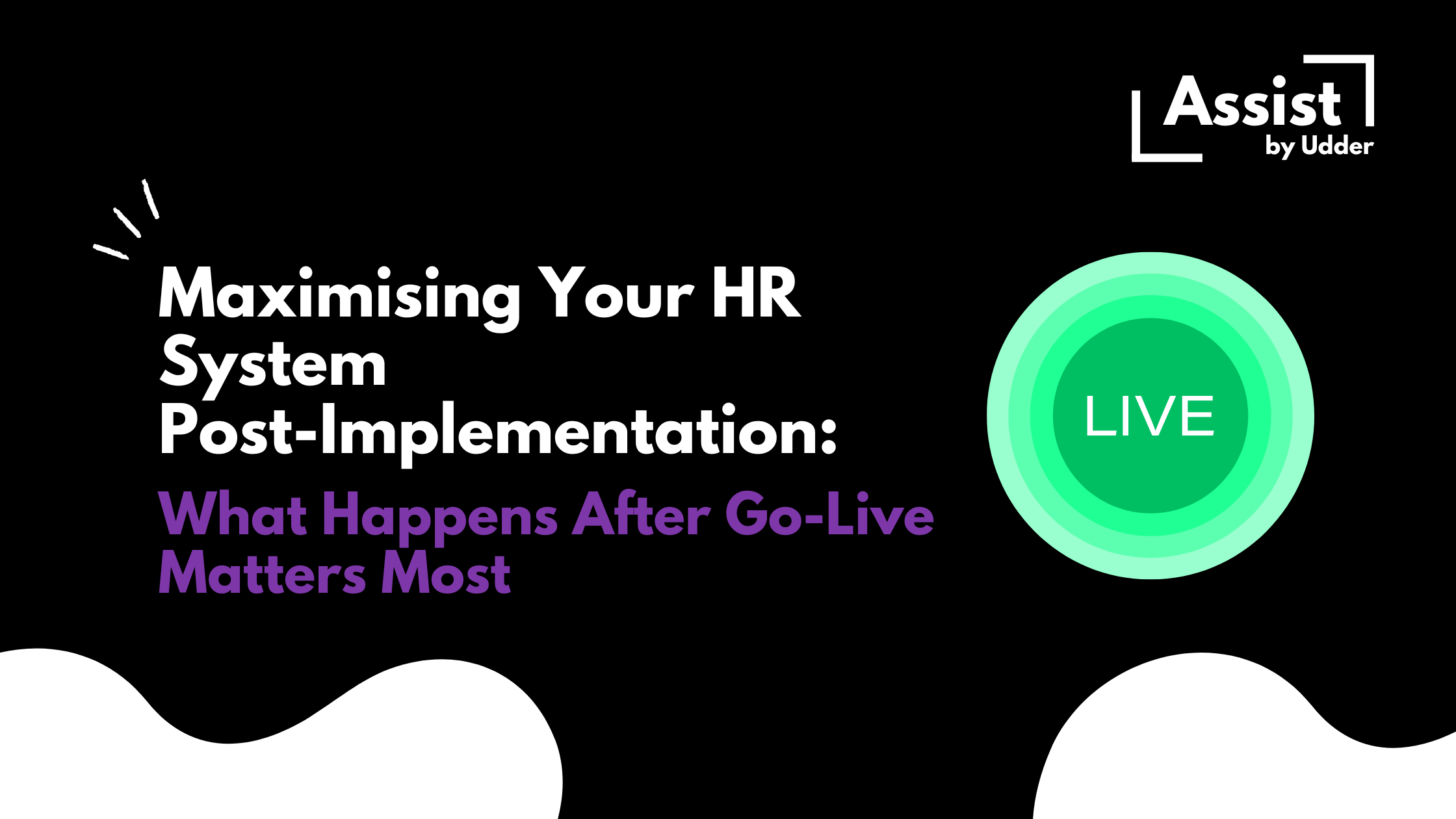 HR System Post-Implementation: What Happens After Go-Live Matters Most