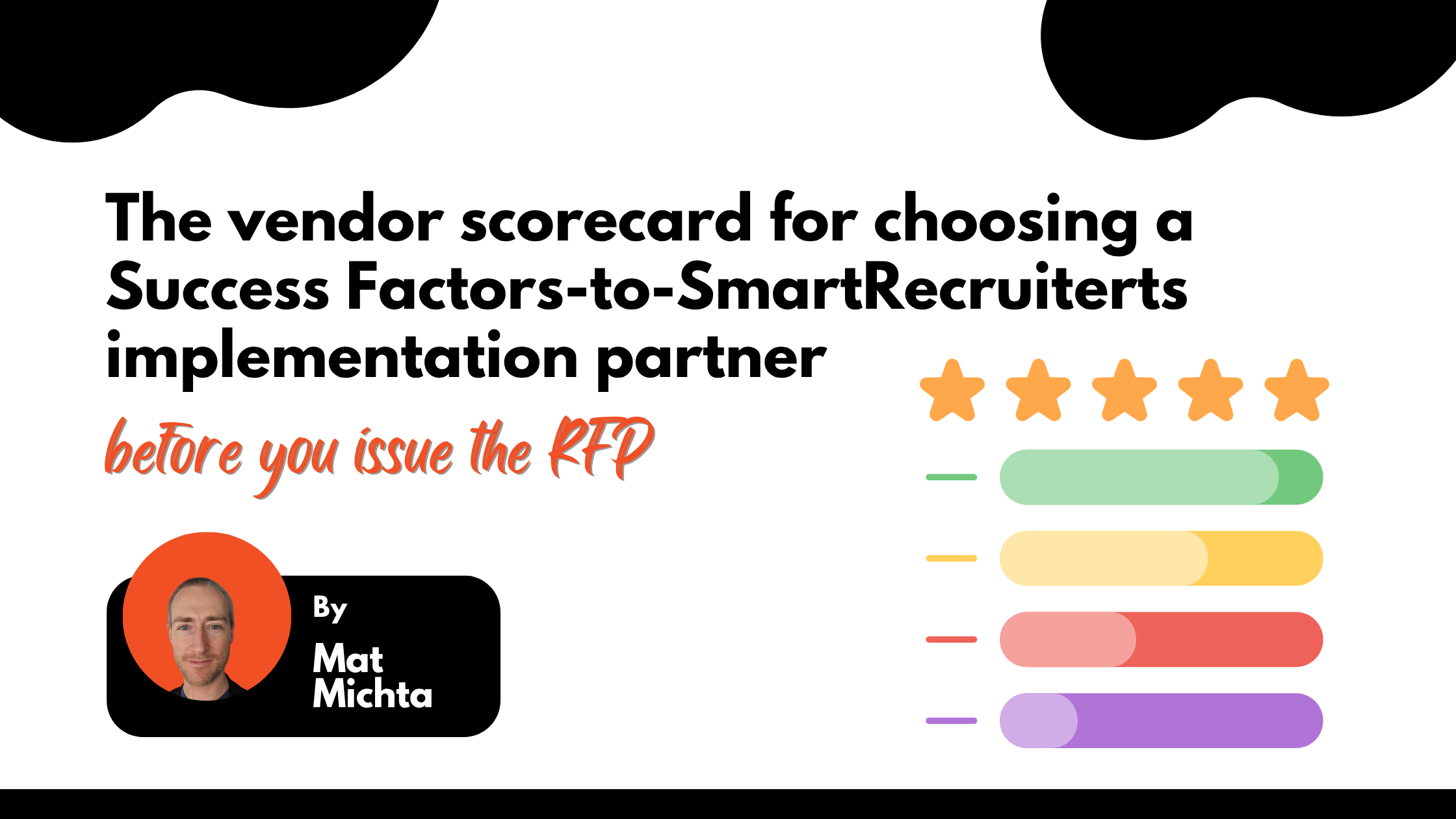 The vendor scorecard for choosing a Success Factors-to-SmartRecruiterts implementation partner before you issue the RFP