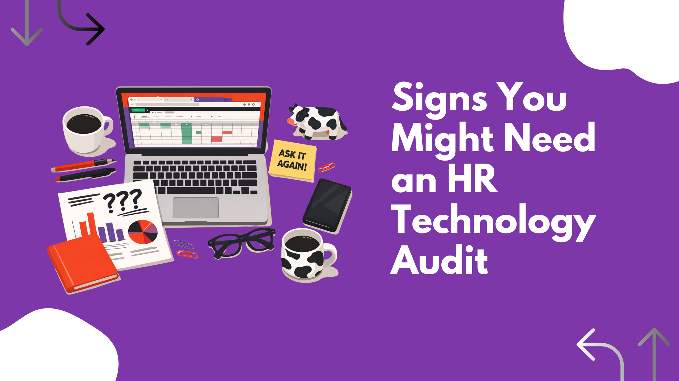 Signs You Might Need an HR Tech Audit