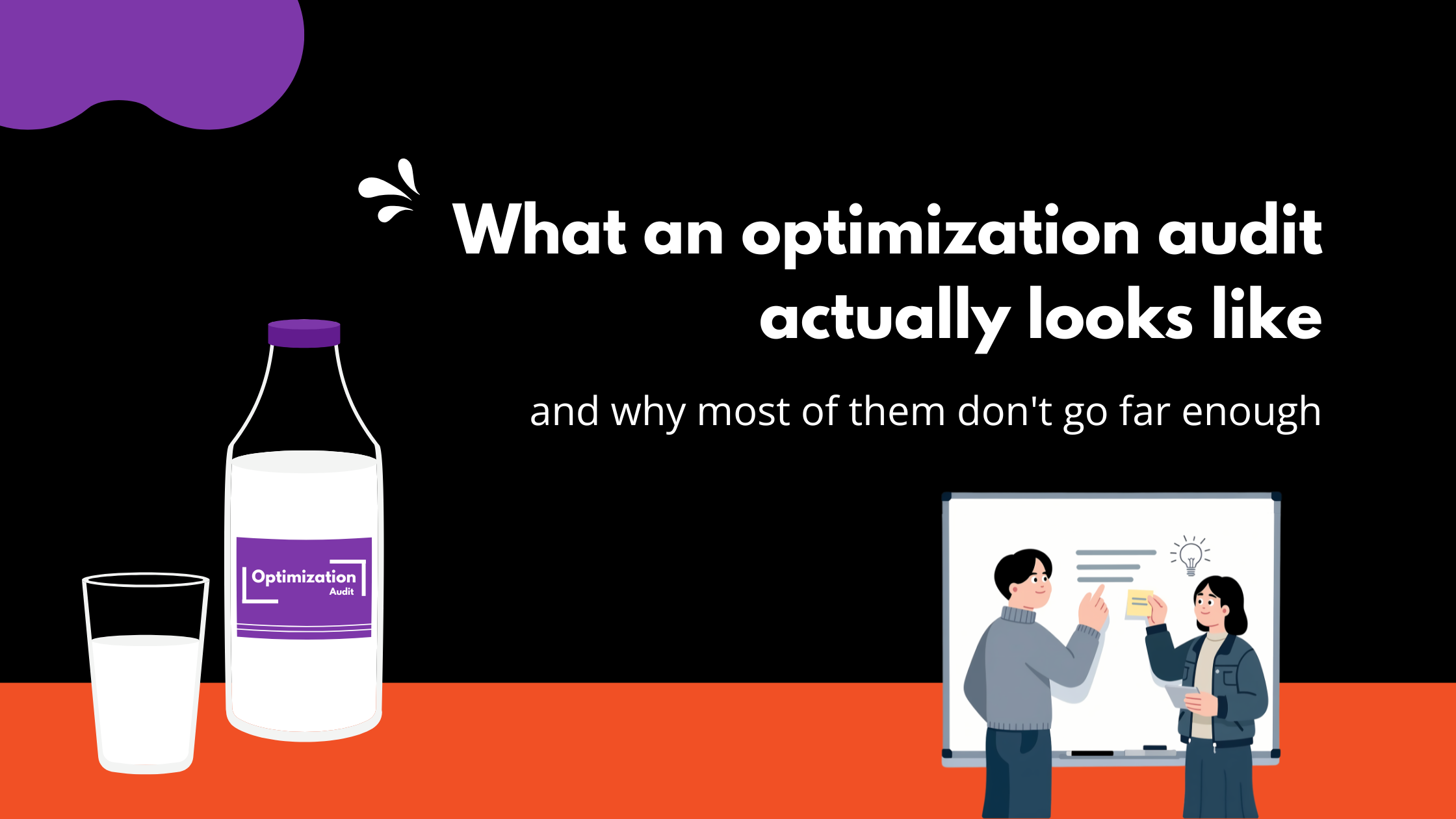 What an optimization audit actually looks like, and why most of them don't go far enough