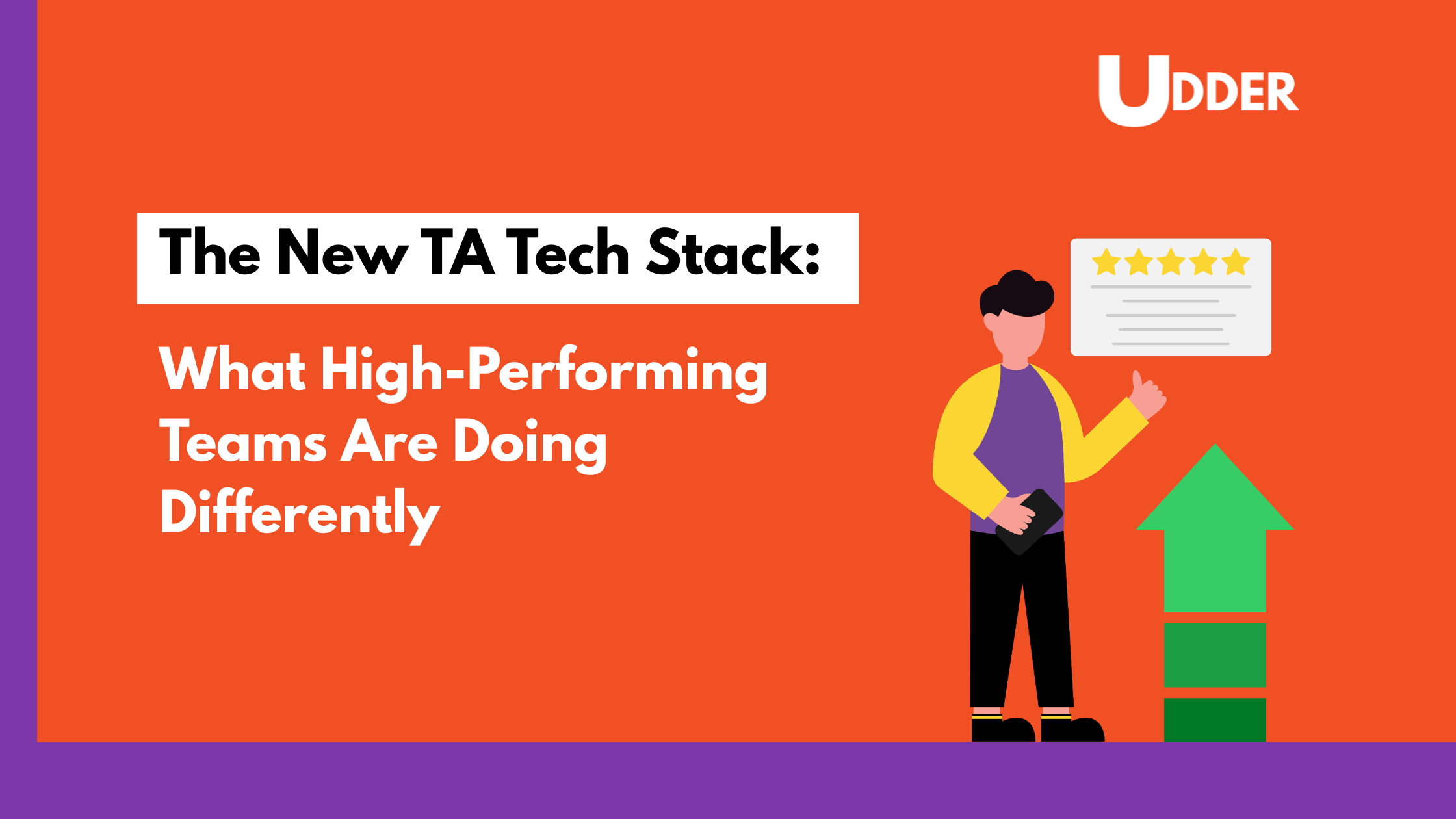 The New TA Tech Stack: What High-Performing Teams Are Doing Differently