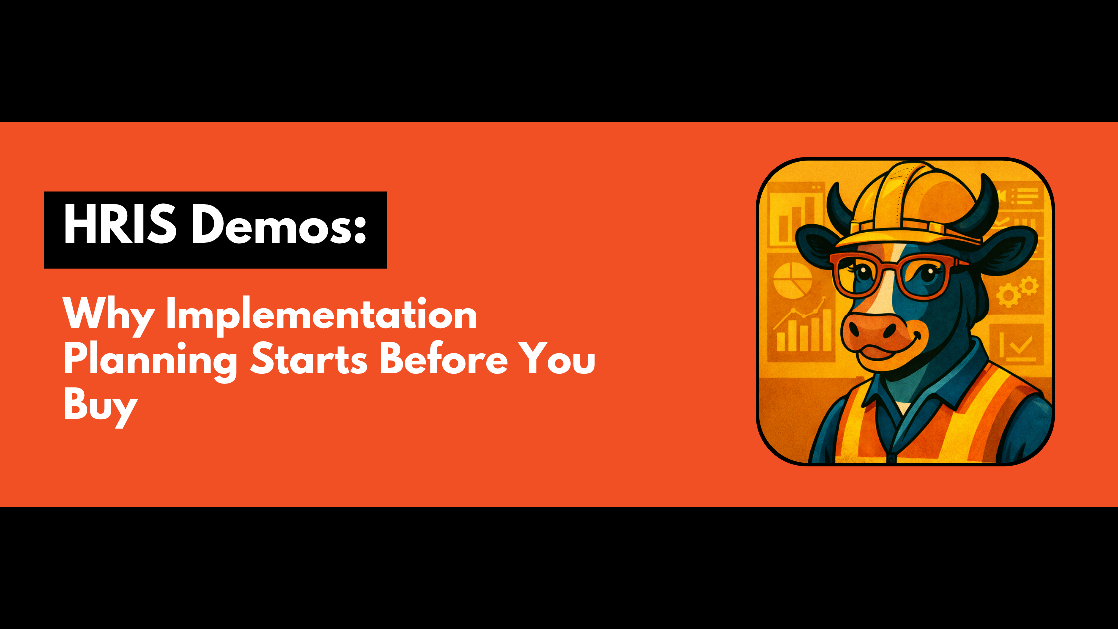 HRIS Vendor Selection: Why Implementation Planning Starts Before You Buy