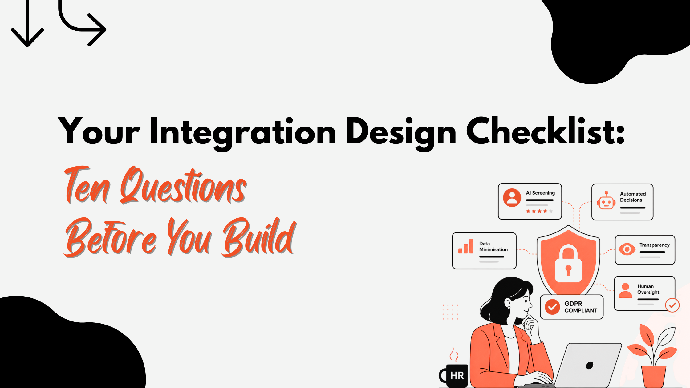 Your Integration Design Checklist: Ten Questions Before You Build